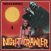 The Dahmers: Nightcrawler