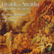 La Serenissima: Vivaldi In Arcadia - Concertos And Arias