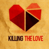 Killing the Love