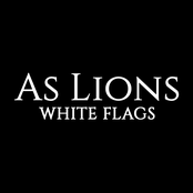 As Lions: White Flags