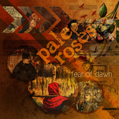 Pale Roses–Fear Of Dawn