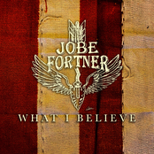 Jobe Fortner: What I Believe