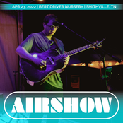 Airshow: Live 04.23.22 (Bert Driver Nursery - Smithville, TN)