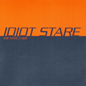 The Hate Cage by Idiot Stare