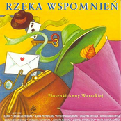 Rzeka wspomnień - Piosenki Anny Wareckiej