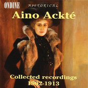 Aino Ackté: Collected Recordings 1902-1913