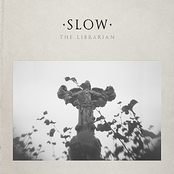 The Librarian: Slow