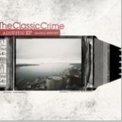 The Classic Crime: Acoustic EP: Seattle Sessions