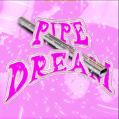 Pipe Dream