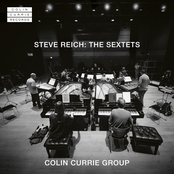Steve Reich: The Sextets