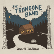 The Trongone Band: Keys to the House