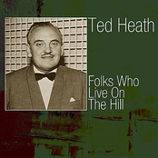 Look For The Silver Lining by Ted Heath