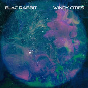 Blac Rabbit: Windy Cities