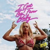 I Got The Fever Baby