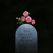 Matt Maeson: Who Killed Matt Maeson