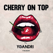 Yoandri: Cherry on Top