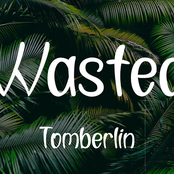 Tomberlin: Wasted