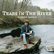 Maddox Batson: Tears In The River