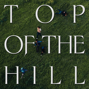 TOP OF THE HILL