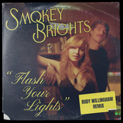 Smokey Brights: Flash Your Lights (Rudy Willingham Remix)