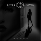 Set The Night On Fire by Lover Under Cover