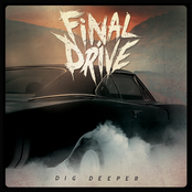 Final Drive: Dig Deeper