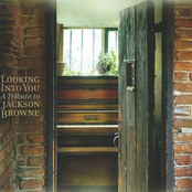 Looking Into You: A Tribute To Jackson Browne