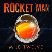 Mile Twelve: Rocket Man