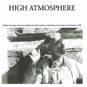 High Atmosphere: Ballads and Banjo Tunes from Virginia and North Carolina