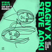 Hit Your Heart (Steve Aoki’s Oh Shit Remix) - Single