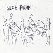 Observe My Crazy Arms by Bilge Pump