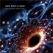 How Deep Is Now? (Real Audiophile Timeless Flow)