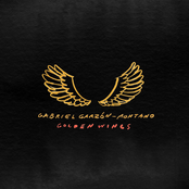 Gabriel Garzon-Montano: Golden Wings