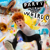 Peet Montzingo: PARTY WITH A WEIRDO