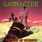 Gammacide: Victims of Science: 2005 Reissue