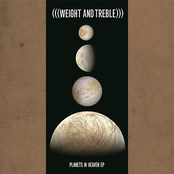 Planets In Heaven by Weight And Treble