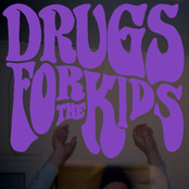 Drugs for the Kids