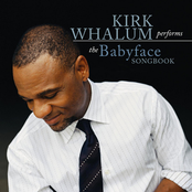 Betcha Never by Kirk Whalum