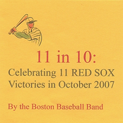 11 in 10: Celebrating 11 Red Sox Victories in October 2007