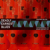 Deadly Earnest Blues