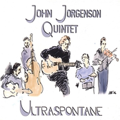 John Jorgenson Quintet: Ultraspontane