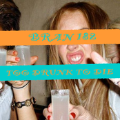 Too Drunk to Die