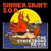 The Statesboro Revue: Sinner, Saint, S.O.B.