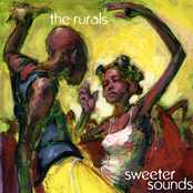 Sweeter Sound by The Rurals