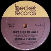 Garfield Fleming: Don't Send Me Away
