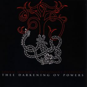 Thee Darkening Ov Powers