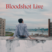 Bloodshot (Live in NYC)