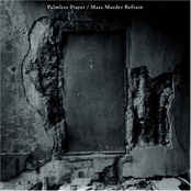 Ｐａｌｍｌｅｓｓ　Ｐｒａｙｅｒ／Ｍａｓｓ　Ｍｕｒｄｅｒ　Ｒｅｆｒａｉｎ