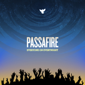 Passafire: Everyone On Everynight