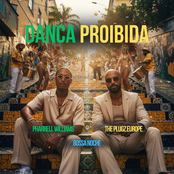 Danca Proibida (With Pharrell Williams)